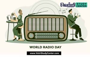 Vetri Study Center Current Affairs - World Radio Day