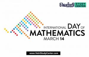 Vetri Study Center Current Affairs - International Day of Mathematics