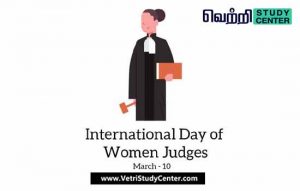 Vetri Study Center Current Affairs - International Day of Women Judges