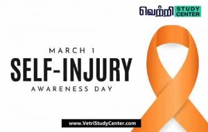 Vetri Study Center Current Affairs - Self-Injury Awareness Day