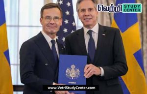 Vetri Study Center Current Affairs - Sweden became the 32nd country to join NATO