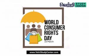 Vetri Study Center Current Affairs - World Consumer Rights Day