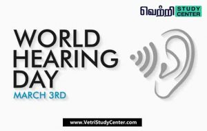 Vetri Study Center Current Affairs World Hearing Day