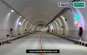 Vetri Study Center Current Affairs - World's Longest Twin-Lane Sela Tunnel