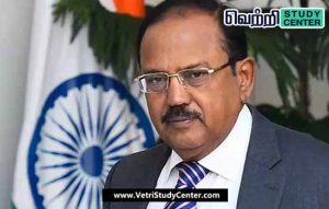 Vetri Study Center Current Affairs - Ajit Doval