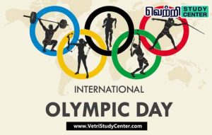 Vetri Study Center Current Affairs - International Olympic Day