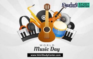 Vetri Study Center Current Affairs - World Music Day