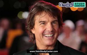 Vetri Study Center Current Affairs - Tom Cruise