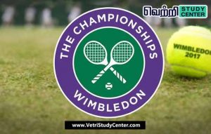 Vetri Study Center Current Affairs - Wibledon