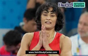 Vetri Study Center Current Affairs - Vinesh Phogat