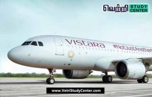 Vetri Study Center Current Affairs - Vistara Flight Service