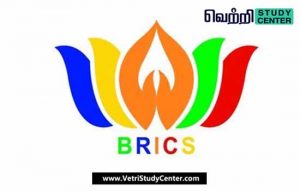 Vetri Study Center Current Affairs - BRICS summit