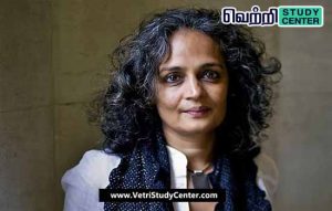 Vetri Study Center Current Affairs - Arundhati Roy
