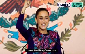 Vetri Study Center Current Affairs - Claudia Sheinbaum