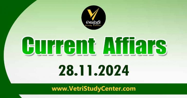 Vetri Study Center Current Affairs 28.11.2024 copy