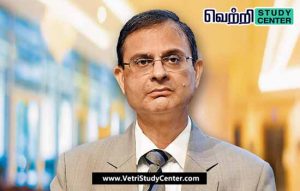 Vetri Study Center Current Affairs - Sanjay Malhotra