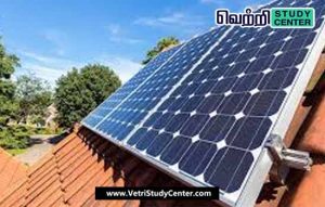 Vetri Study Center Current Affairs - Solar cell manufacturing unit