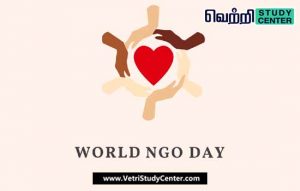 Vetri Study Center Current Affairs - World NGO Day