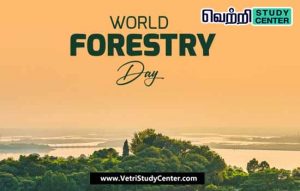 Vetri Study Center Current Affairs - International Day of Forests