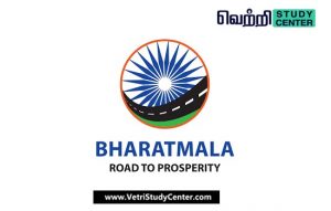 Vetri Study Center Current Affairs - Bharatmala Project