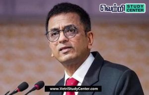 Vetri Study Center Current Affairs - DY Chandrachud