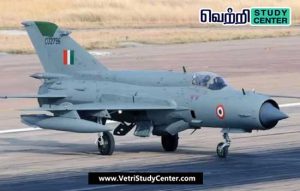 Vetri Study Center Current Affairs - MiG 21