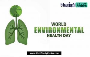 Vetri Study Center Current Affairs - World Environmental Health Day