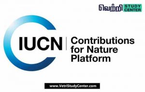 Vetri Study Center Current Affairs - IUCN
