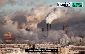Vetri Study Center Current Affairs - air pollution