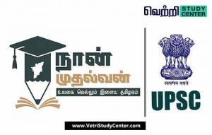 Vetri Study Center Current Affairs - Naan Muthalvan + UPSC
